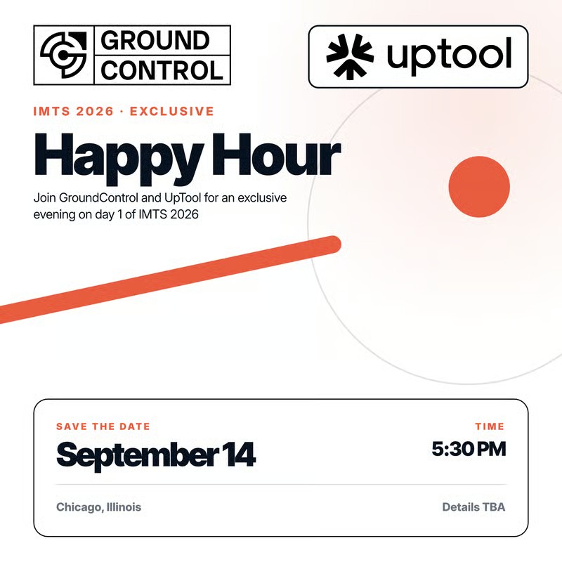 IMTS 2026 Happy Hour co-hosted by GroundControl and Uptool on September 14